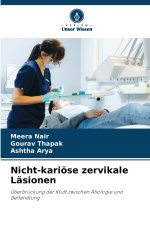 Nicht-kariöse zervikale Läsionen