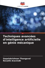 Techniques avancées d'intelligence artificielle en génie mécanique