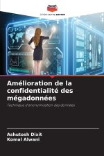 Amélioration de la confidentialité des mégadonnées