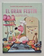 El Gran Festin Un Cuento Para Aprender A Comer De Todo