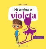 Mi Sombra Es Violeta