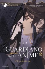 esecutore. Il guardiano delle anime