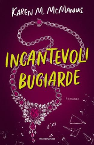 Incantevoli bugiarde