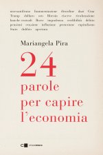 24 parole per capire l'economia