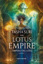 Lotus Empire. L'impero del loto. The Burning Kingdoms