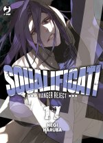 Squalificati. Ranger reject