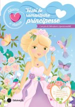 Vesti le romantiche principesse. Attacca e stacca