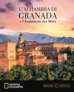 Alhambra di Granada e le fortezze dell'Andalusia