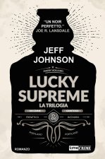 Lucky Supreme. La trilogia
