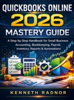 QUICKBOOKS ONLINE 2026 MASTERY GUIDE