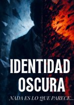 Identidad Oscura