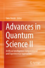 Advances in Quantum Science II
