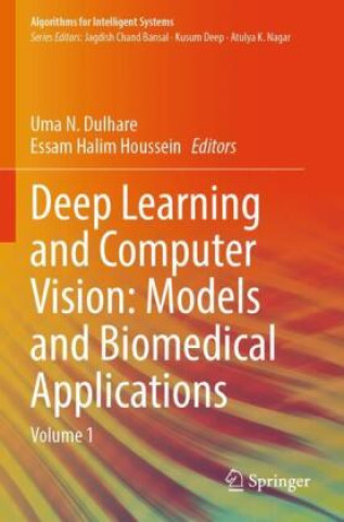 Deep Learning and Computer Vision: Models and Biomedical Applications