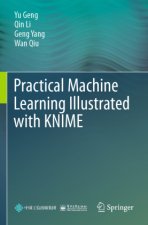 Practical Machine Learning Illustrated with KNIME