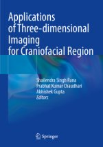 Applications of Three-dimensional Imaging for Craniofacial Region
