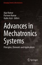 Advances in Mechatronics Systems