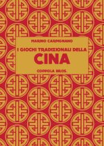 giochi tradizionali della Cina