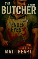 Tender Eyes 3