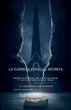 LA CARRERA ESPACIAL SECRETA