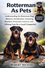 ROTTERMAN AS PETS