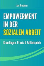 Empowerment in der Sozialen Arbeit