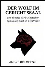 Der Wolf im Gerichtssaal