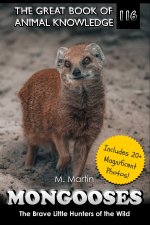 Mongooses