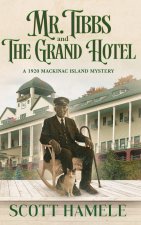 Mr. Tibbs and The Grand Hotel