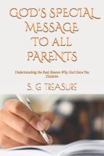 GOD'S SPECIAL MESSAGE TO ALL PARENTS