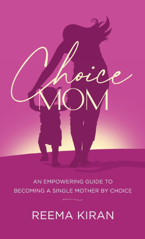 Choice Mom