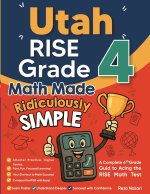 Utah RISE Grade 4 Math Made Ridiculously Simple