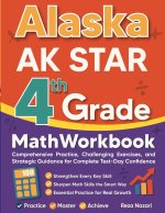 Alaska AK STAR Grade 4 Math Workbook
