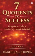 7 Quotients to Success