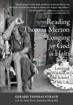 Reading Thomas Merton and Longing for God in Haiti