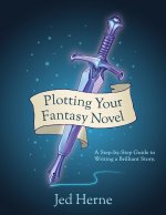 Plotting Your Fantasy Novel