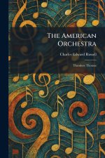 The American Orchestra