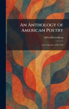 An Anthology of American Poetry