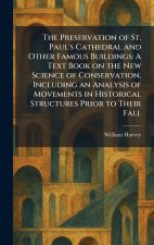 The Preservation of St. Paul's Cathedral and Other Famous Buildings