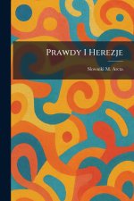 Prawdy I Herezje