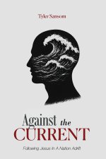 Against the Current