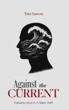Against the Current