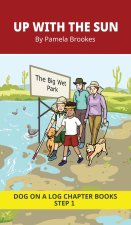 Up With the Sun Chapter Book
