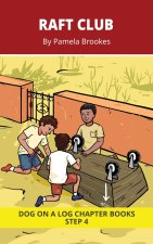 Raft Club Chapter Book