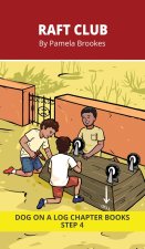 Raft Club Chapter Book