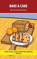Bake a Cake Chapter Book