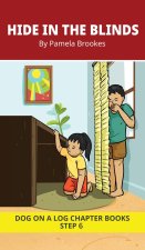Hide in the Blinds Chapter Book
