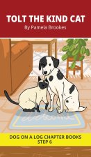 Tolt the Kind Cat Chapter Book