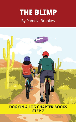 The Blimp Chapter Book
