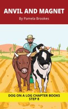 Anvil and Magnet Chapter Book