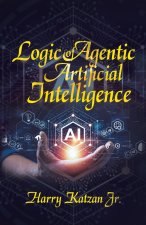 Logic of Agentic Artificial Intelligence